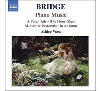 Ashley Wass - BRIDGE: Piano Music, Vol. 1