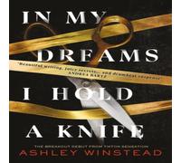 Ashley Winstead In My Dreams I Hold a Knife Paperback Book in White Ashley Winstead White