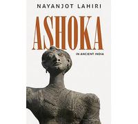 Ashoka In Ancient India