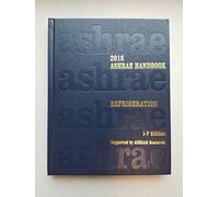 Ashrae Handbook 2018: Refrigeration: Inch Pound Edition