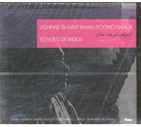 Ashraf Sharif Khan Poonchwala - Echoes of Indus