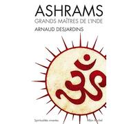Ashrams: Grands maîtres de l'Inde (Collections Spiritualites)