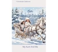 Ash's Weekend In Winterland: My Aunt And Me (Memories of Love)
