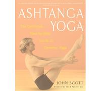 Ashtanga Yoga: The Definitive Step-By-Step Guide to Dynamic Yoga