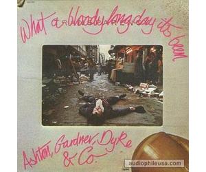 Ashton, Gardner, Dyke & Co. - What A Bloody Long Day It's Been