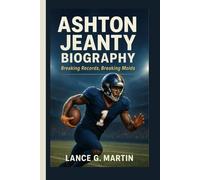 ASHTON JEANTY BIOGRAPHY: Breaking Records, Breaking Molds
