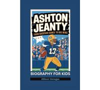ASHTON JEANTY: From Backyard Games to Big Wins- Biography For Kids
