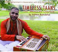 Ashton Ramdehal - Timeless Taans: The American Chapter