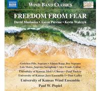 Various - David Maslanka, Aaron Perrine, Kevin Walczyk: Freedom from Fear