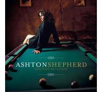 Ashton Shepherd - Sounds So Good