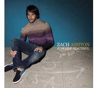 Ashton, Zach - Just Like Beautiful