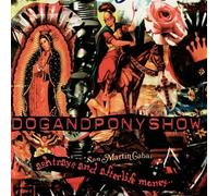 Ashtrays & Afterlife Money by Dog & Pony Show (1995-10-27)