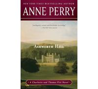 Ashworth Hall: A Charlotte and Thomas Pitt Novel: 17