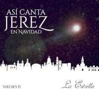 Asi Canta Jerez - Asi Canta Jerez En Navidad, Vol. IV (La Estrella)
