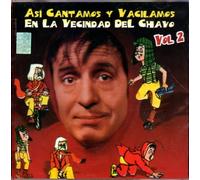 Asi Cantamos Y Vacilamos En La Vecindad Del Chavo - Vol. 2