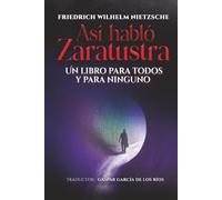 Así habló Zaratustra: Un libro para todos y para ninguno