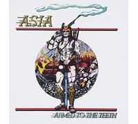 Asia - Armed To The Teeth + Asia
