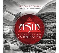 Asia Feat John Payne - Recollections: A Tribute To British Prog