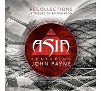 Asia Feat John Payne - Recollections: A Tribute To British Prog