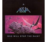 Asia, John Payne, Carl Palmer, Al Pitrelli, Steve Howe, - Who Will Stop the Rain? (UK Import)