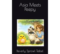 Asia Meets Peepy (Asia Mae’s Adventures)