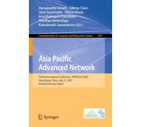 Asia Pacific Advanced Network: Third International Conference, APANConf 2025, Hong Kong, China, July 31, 2025, Revised Selected Papers (Communications in Computer and Information Science, 2837)