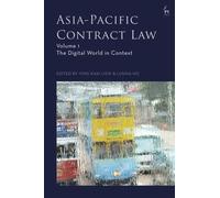 Asia-Pacific Contract Law, Volume 1 : The Digital World in Context