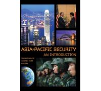 Asia-Pacific Security : An Introduction