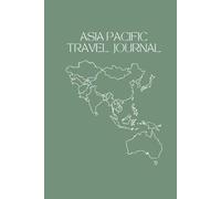 Asia Pacific Travel Journal: Small Original Cover