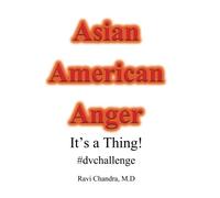 Asian American Anger - It's a Thing!: #dvchallenge