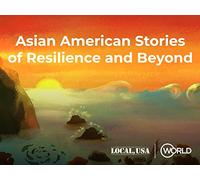 Asian American Stories of Resilience and Beyond, Season 1