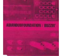 Asian Dub Foundation - Buzzin'