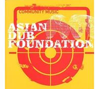 Asian Dub Foundation - Community Music