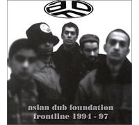 Asian Dub Foundation - Frontline 1994-97