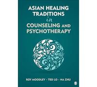 Asian Healing Traditions in Counseling and Psychotherapy