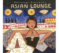 ASIAN LOUNGE by PUTUMAYO PRESENTS (2005) Audio CD