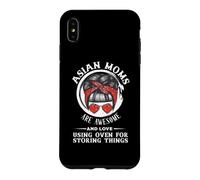 Asian Moms are Awesome & love Using Oven for Storing Things Case for iPhone XS Max