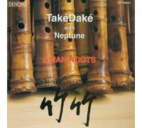 Asian Roots (CD) TakeDake; John Kaizan Neptune (US IMPORT)