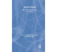Asian States: Beyond the Developmental Perspective (Politics in Asia)