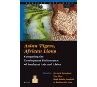 Asian Tigers, African Lions: Comparing the Development Performance of Southeast Asia and Africa: 12 (African Dynamics)