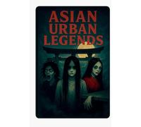 Asian Urban Legends