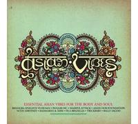 Asian Vibes: Essential Asian Vibes for the Body & Soul by Various Artists