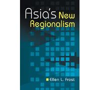 Asia's New Regionalism