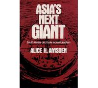 Asia's Next Giant: South Korea and Late Industrialization (Oxford Paperbacks)