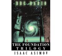 Asimov - Foundation Trilogy Adapted by BBC Radio This book is a tran - P555z