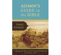 Asimov's Guide to the Bible: Written by Isaac Asimov, 1993 Edition, (Avenel 1981 Ed) Publisher: Wings Books,US [Hardcover]