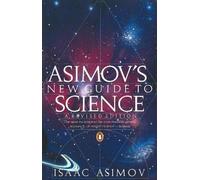 Asimov's New Guide to Science