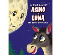 Asino e Luna: Una storia divertente