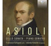 Asioli: Cello Sonata/Piano Sonatas