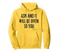 Ask and It Will Be Given to You Matthew 7:7 Faith Prayer Pullover Hoodie